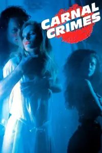 Poster to the movie "Carnal Crimes" #1055508