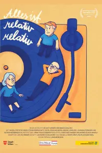 Poster to the movie "Alles ist relativ relativ" #770660