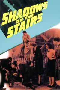 Poster to the movie "Shadows on the Stairs" #1019408