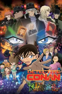 Poster to the movie "Detective Conan: The Darkest Nightmare" #1047999