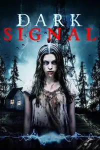 Poster to the movie "Dark Signal" #1085459