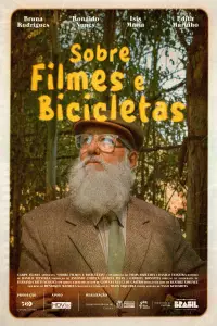Poster to the movie "Sobre Filmes e Bicicletas" #869915