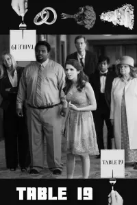 Poster to the movie "Table 19" #863932