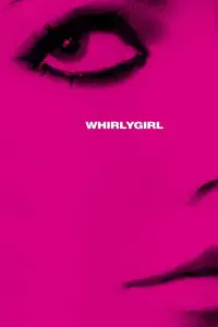 Poster to the movie "Whirlygirl" #1050939