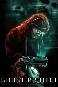 Poster to the movie "Ghost Project" #1039860
