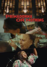 Poster to the movie "Primadonna or Nothing" #730987