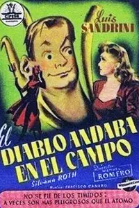 Poster to the movie "El diablo andaba en los choclos" #1094183