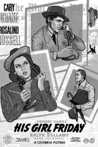 Poster to the movie "His Girl Friday" #1065142