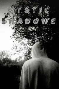 Poster to the movie "Mystic Shadows" #740856