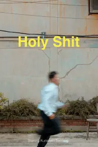 Poster to the movie "Holy Shit" #761468