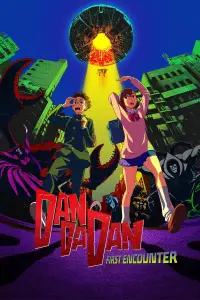 Poster to the movie "DAN DA DAN: First Encounter" #934584