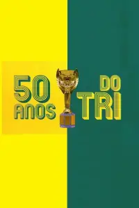 Poster to the movie "50 Anos do Tri" #1201998