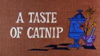 Backdrop to the movie "A Taste of Catnip" #863096