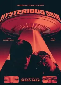 Poster to the movie "Mysterious Skin" #855981