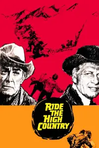 Poster to the movie "Ride the High Country" #989970