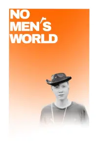 Poster to the movie "No Men‘s World" #669446
