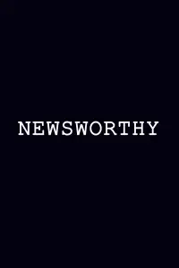 Poster to the movie "Newsworthy" #1081804