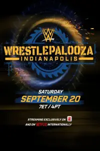 Poster to the movie "WWE Wrestlepalooza: Indianapolis" #969274