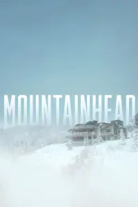 Poster to the movie "Mountainhead" #614680