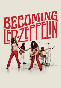 Poster to the movie "Becoming Led Zeppelin" #909423