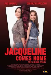 Poster to the movie "Jacqueline Comes Home: The Chiong Story" #991137