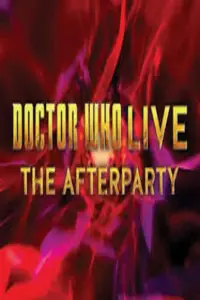 Poster to the movie "Doctor Who Live: The Afterparty" #1178691