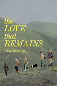 Poster to the movie "The Love That Remains" #1025198