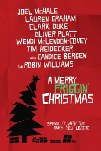 Poster to the movie "A Merry Friggin