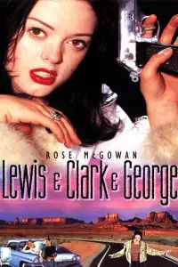 Poster to the movie "Lewis & Clark & George" #1202219