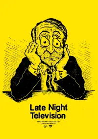 Poster to the movie "Late Night Television" #1018098