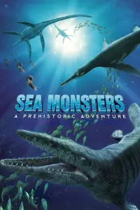 Poster to the movie "Sea Monsters: A Prehistoric Adventure" #1127408
