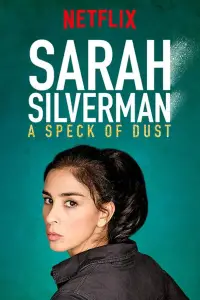 Poster to the movie "Sarah Silverman: A Speck of Dust" #941964