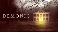 Backdrop to the movie "Demonic" #986925