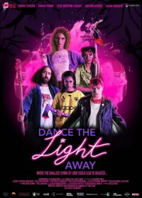 Poster to the movie "Dance the Light Away" #1008691