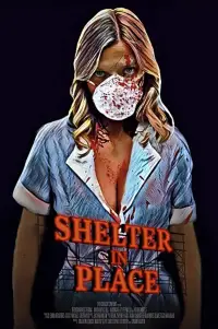 Poster to the movie "Shelter in Place" #1210508