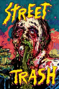 Poster to the movie "Street Trash" #1095705