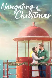 Poster to the movie "Navigating Christmas" #1115843