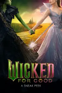 Poster to the movie "Wicked: For Good - A Sneak Peek" #1060317