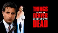 Backdrop to the movie "Things to Do in Denver When You