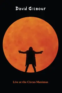 Poster to the movie "David Gilmour Live at the Circus Maximus, Rome" #1006522