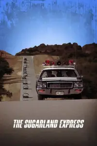 Poster to the movie "The Sugarland Express" #971531
