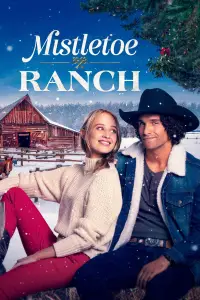 Poster to the movie "Mistletoe Ranch" #1085131