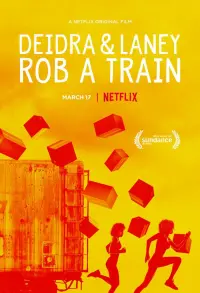 Poster to the movie "Deidra & Laney Rob a Train" #529001