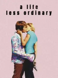 Poster to the movie "A Life Less Ordinary" #1034157