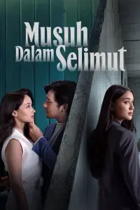 Poster to the movie "Musuh Dalam Selimut" #540379