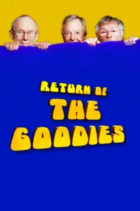 Poster to the movie "Return of the Goodies" #1149890