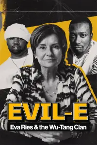 Poster to the movie "Evil-E – Eva Ries and the Wu-Tang Clan" #928621