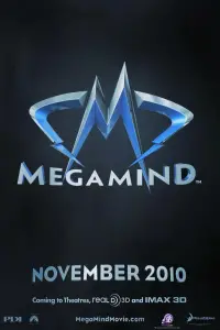 Poster to the movie "Megamind" #917985