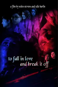 Poster to the movie "To Fall in Love and Break it Off" #862186