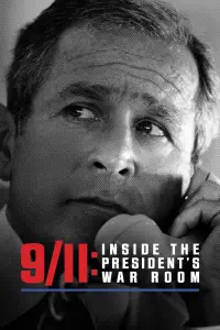 Poster to the movie "9/11: Inside the President